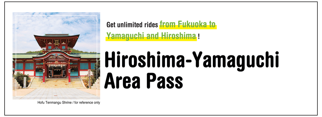 Hiroshima - Yamaguchi Area Pass Travel